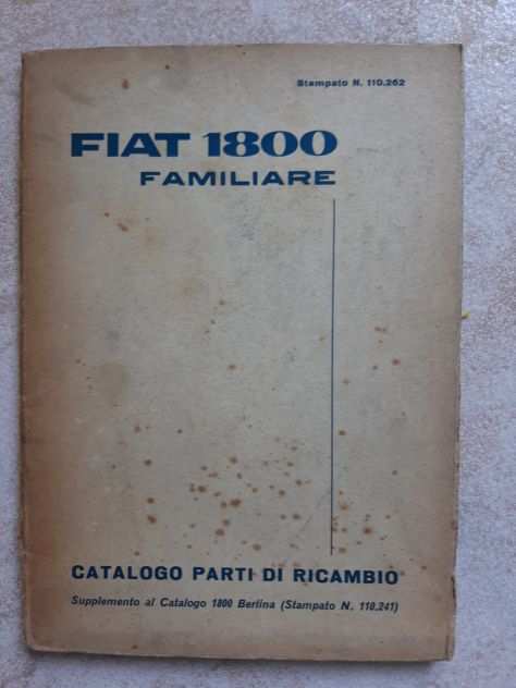 FIAT 1800 FAMILIARE CATALOGO PARTI DI RICAMBIO ORIGINALE