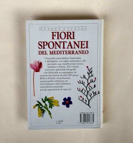 Fiori spontanei del Mediterraneo oltre 500 specie di David Burnie Ed.Fabbri,1995