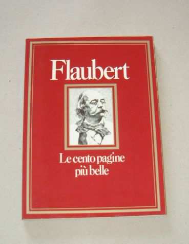 Flaubert - Le cento pagine piugrave belle (ex Libris)