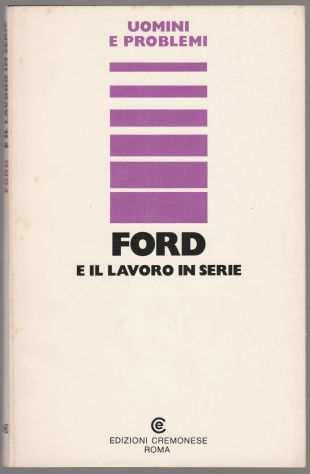 FORD E IL LAVORO IN SERIE