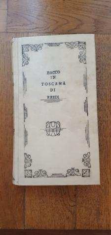 Francesco Redi - Bacco in Toscana - 1762