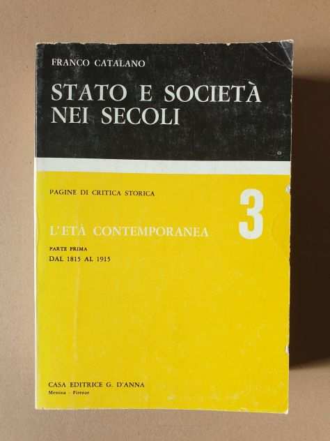 Franco Catalano, Stato e Societagrave nei Secoli Vol. 3