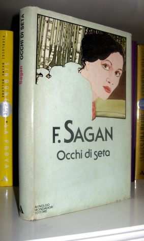 Francoise Sagan - Occhi di seta
