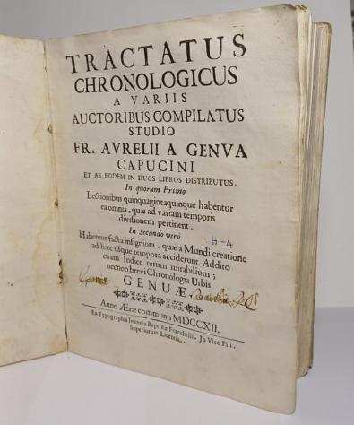 Frate Aurelio da Genova cappuccino - Tractatus Chronologicus - 1712-1712