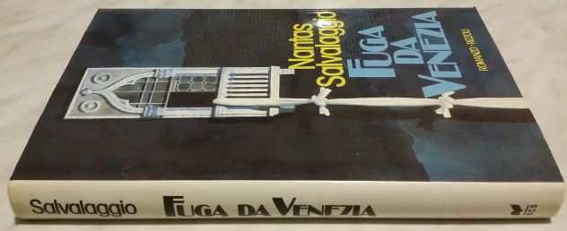 Fuga da Venezia di Nantas Salvalaggio 1degEd.Rizzoli, settembre 1986 come nuovo