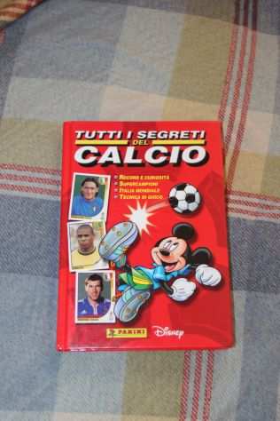 FUMETTI ALBO SPORTIVO TUTTI I SEGRETI DEL CALCIO PANINI, DISNEY 2002