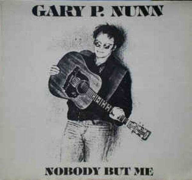 Gary P Nunn - Nobody But Me