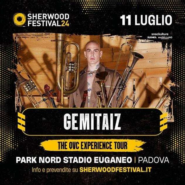 Gemitaiz - Sherwood 2024 - il 11 luglio 2024 - partenza da CITTADELLA