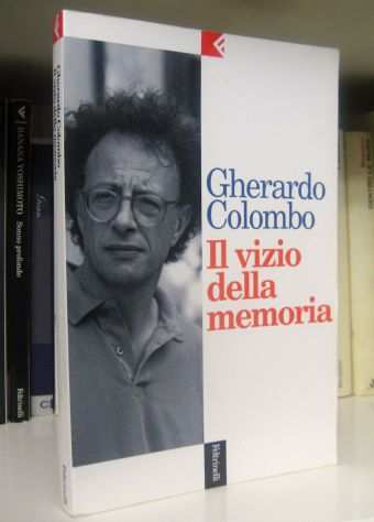 Gherardo Colombo - Il vizio della memoria