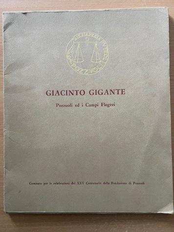 Giacinto Gigante - F. Villamena - A. Dambrosio - Lot with 4 books and 18 prints on Pozzuoli and Phlegraean Fields - 1959