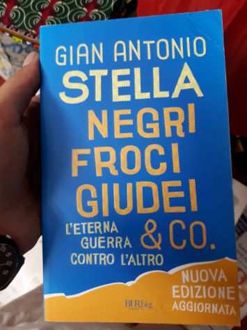 Gian Antonio Stella - Negri Froci Giudei Leterna Guerra contro lAltro