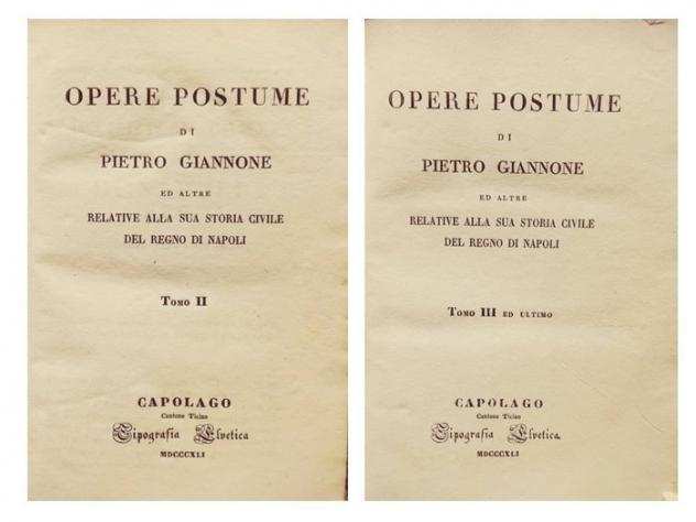 Giannone Pietro, Colletta Pietro - Lotto di 3 Opere Ottocentesche sulla Storia del Regno di Napoli - 1841-1862