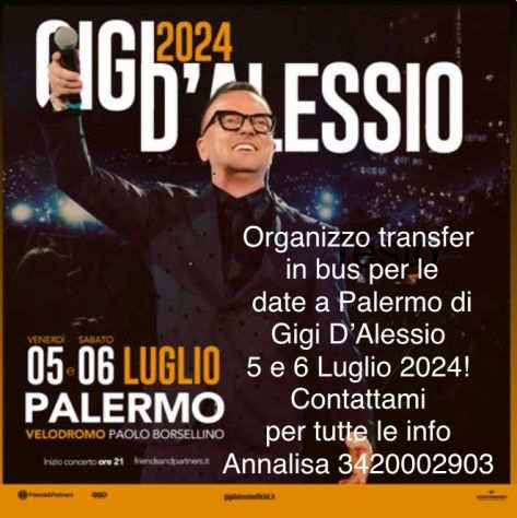 Gigi DrsquoAlessio a Palermo 5 e il 6 luglio 2024