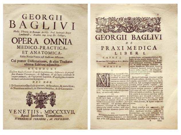 Giorgio Baglivi - Opera Omnia medico-practica et Anatomica - 1727
