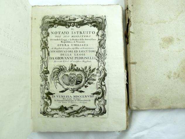 Giovanni Pedrinelli - Il notaio istruito secondo le leggi della Repubblica di Venezia - 17681769