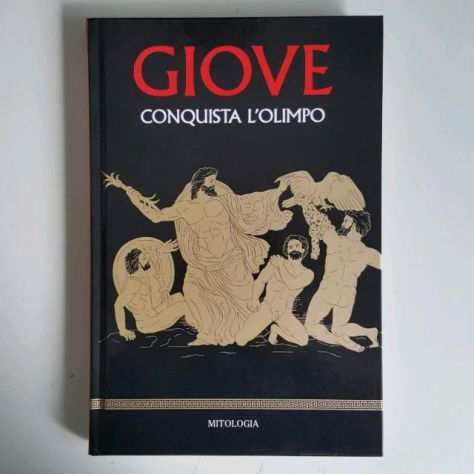 Giove Conquista lOlimpo - Mitologia - RBA - 2018