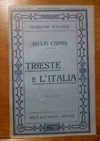 GIULIO CAPRIN TRIESTE E L ITALIA Rava 1915