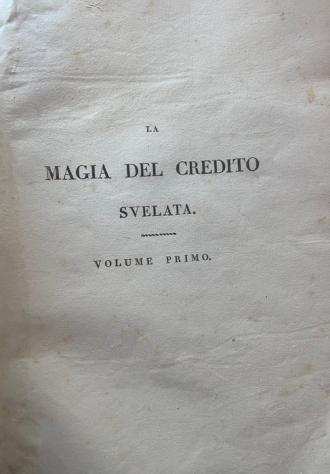 Giuseppe De Welz - La magia del credito svelata - 1824