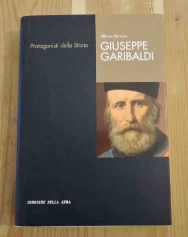 Giuseppe Garibaldi, a cura di Alfonso Scirocco