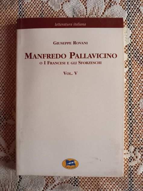 Giuseppe Rovani - Manfredo Pallavicino (5vol)