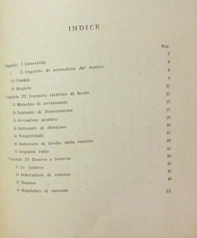 Gli impianti elettrici sulle autovetture Alberto Bandini Buti, Ed.Delfino,1963