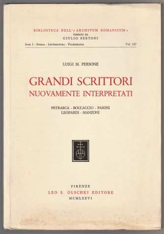 GRANDI SCRITTORI NUOVAMENTE INTERPRETATI PETRARCA, BOCCACCIO, PARINI, LEOPARDI