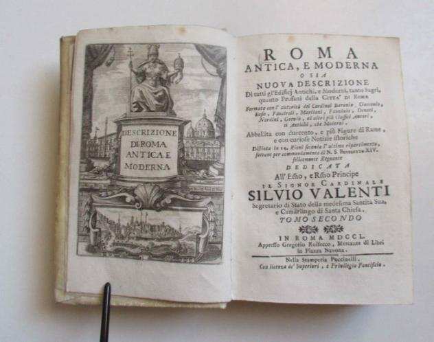 Gregorio Roisecco - Roma Antica e Moderna o sia Descrizione di tutti gli Edificj Antichi, tanto Sagri, quanto Profani - 1727-1750