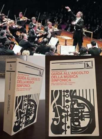 GUIDA ALLASCOLTO DELLA MUSICA SINFONICA, Giacomo Manzoni, Feltrinelli 1980.