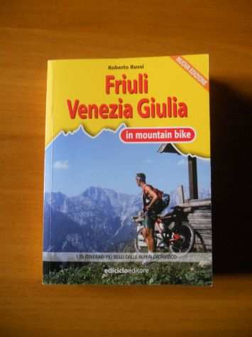 Guida itinerari in mountain bike in FVG