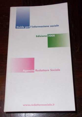 GUIDA PER LINFORMAZIONE SOCIALE EDIZIONE 2008