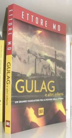 Gulag e altri inferni - Un grande viaggiatore fra le rovine della storia