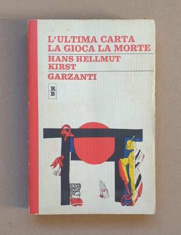 Hans Hellmut Kirst, Lultima carta la gioca la morte