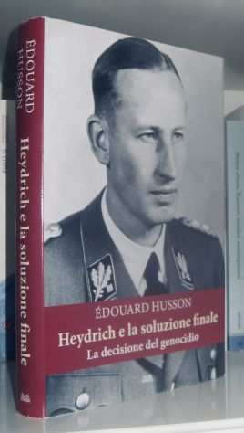 Heydrich e la soluzione finale - La decisione del genocidio