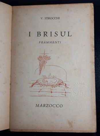 I BRISUL FRAMMENTI, VINCENZO STROCCHI, Marzocco, Firenze 1950.