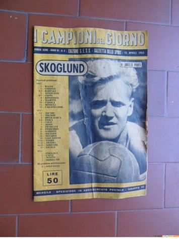 I CAMPIONI DEL GIORNO - SKOGLUND 15 APRILE 1953 - EDIZIONE S.E.S.S -