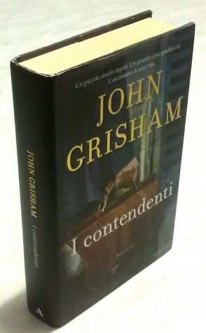 I contendenti di John Grisham 1degEdizione Mondadori, dicembre 2011 nuovo