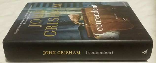 I contendenti di John Grisham 1degEdizione Mondadori, dicembre 2011 nuovo