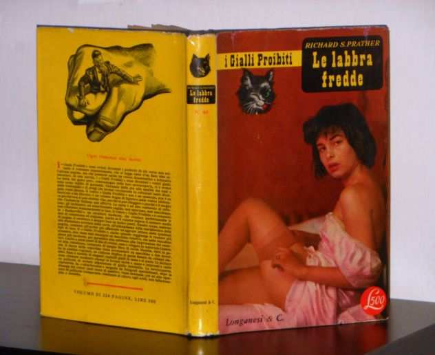 i Gialli Proibiti, Le labbra fredde, RICHARD S. PRATHER, Longanesi amp C. 1956.