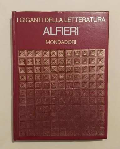 I giganti della letteratura n.8. Vittorio Alfieri 2degEd.Mondadori, 1968 perfetto