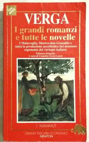 I grandi romanzi e tutte le novelle di Giovanni Verga 1degEdNewtonampCompton, 1992