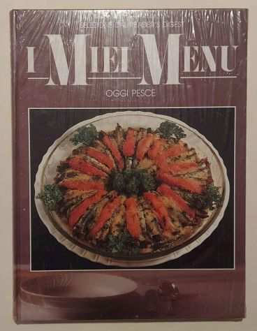 I MIEI MENU.OGGI PESCE SELEZIONE DAL READERS DIGEST, 1989 NUOVO CON CELLOPHANE