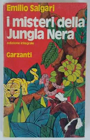 I misteri della Jungla Nera Ediz.Integrale di Emilio Salgari 1degEd.Garzanti,1972