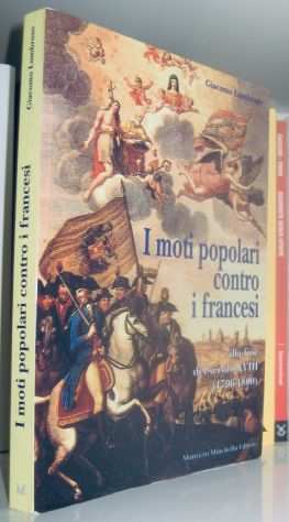 I moti popolari contro i francesi alla fine del secolo XVIII (1796-1800)