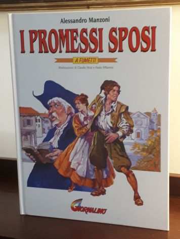 I PROMESSI SPOSI A FUMETI, Claudio Nizzi e Paolo Piffarerio, IL GIORNALINO 1994.