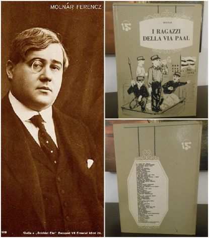 I RAGAZZI DELLA VIA PAAL, Ferenc Molnar, editrice AMZ milano 1960.