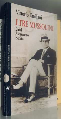 I tre Mussolini - Luigi Alessandro Benito