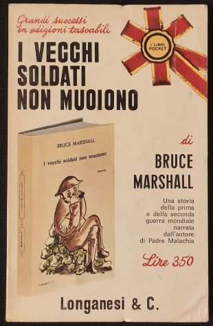 I vecchi soldati non muoino di Bruce Marshall.