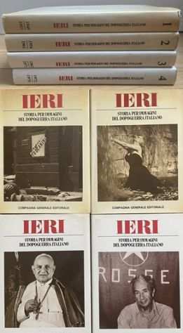 Ieri, Storia per immagini del dopoguerra italiano, 4 volumi, S. BERTOLDI, 1979.