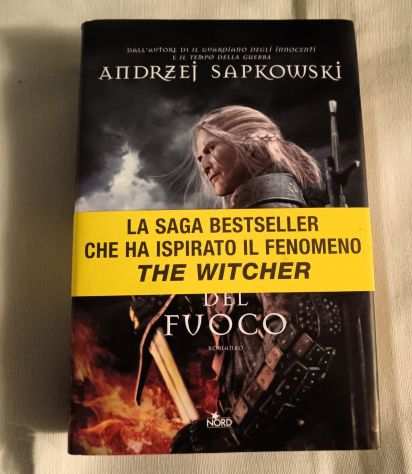 Il Battesimo del Fuoco Andrzej Sapkowski Ed. Nord Copertina rigida