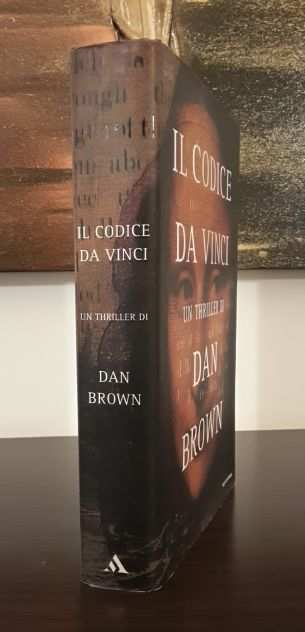 IL CODICE DA VINCI, DAN BROWN, ARNOLDO MONDADORI EDITORE 2004.